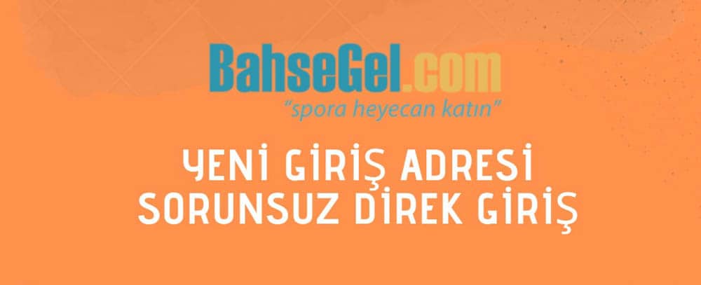 bahsegel guncel giris adresi nedir